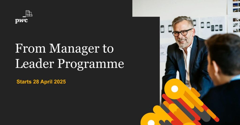 PwC’s Academy “From Manager to Leader” Programme Starts This April